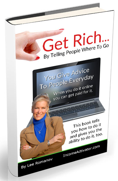 get rich by telling people where to go book