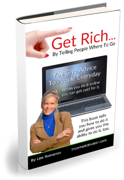 eBook - Get Rich 
By Telling People 
Where To Go